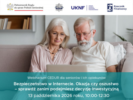 „Bezpieczeństwo w Internecie. Okazja czy oszustwo – sprawdź zanim podejmiesz decyzję inwestycyjną”