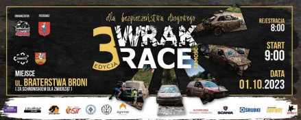 3 WRAK RACE - Dla Bezpieczeństwa Drogowego
